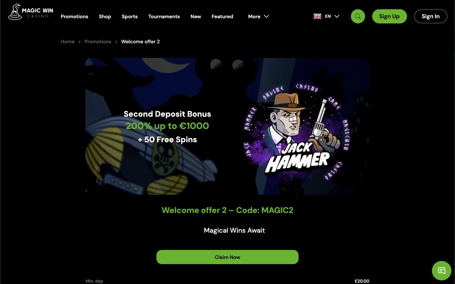 Magic Win second deposit card: 200% and 50 free spins on Jack Hammer, code MAGIC2
